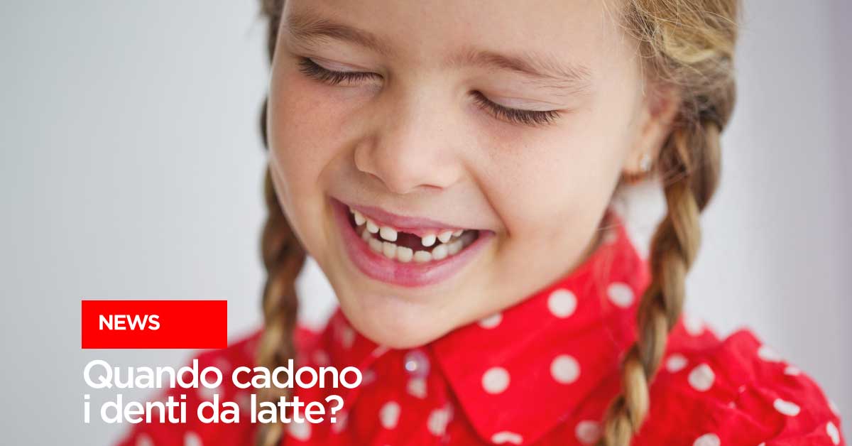 Quando cadono i denti da latte? | Dental Q