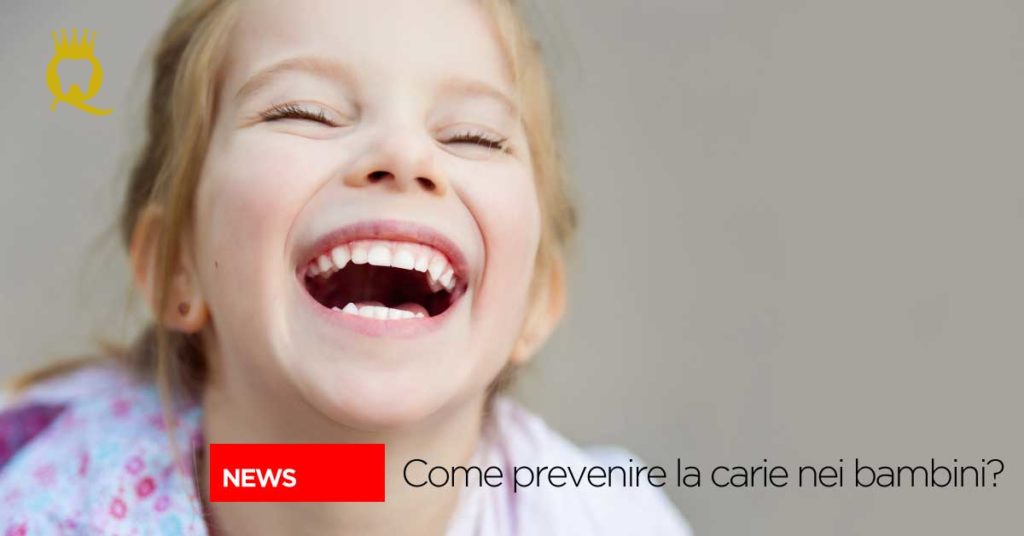 Come prevenire la carie nei bambini?