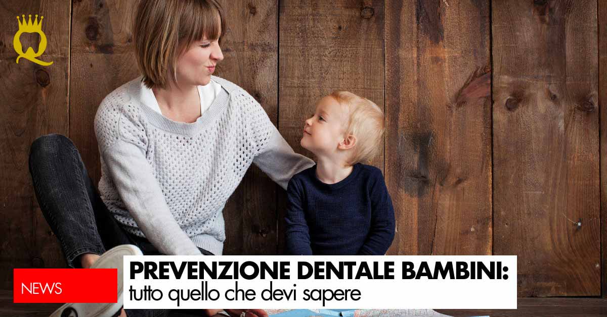 prevenzione dentale bambini | Dental Q